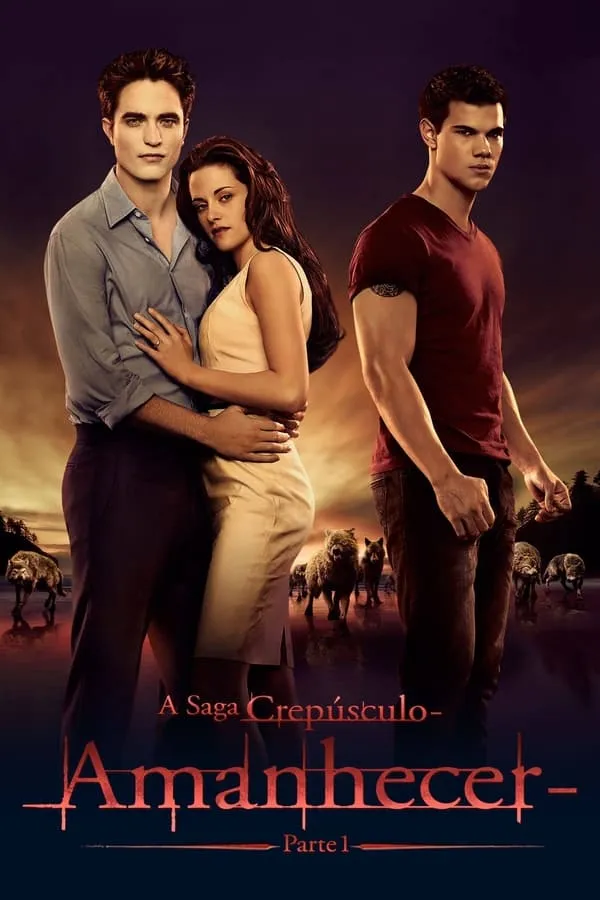 Pôster de A Saga Crepúsculo - Amanhecer - Parte 1 (2011)