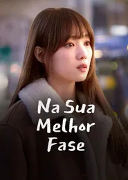 Na Sua Melhor Fase assistir online grátis