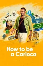 How To Be a Carioca assistir online grátis
