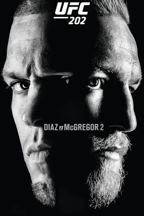 Movie Poster: UFC 202: Diaz vs. McGregor 2