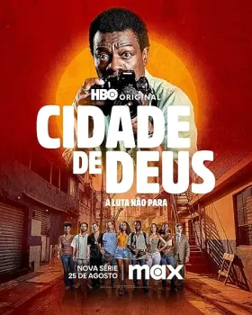 City of God: The Fight Rages On - Série completa grátis no Cinegato