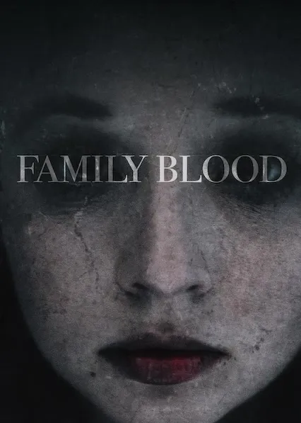 Pôster de Family Blood (2018)