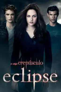A Saga Crepúsculo - Eclipse