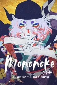 Pôster de Mononoke - O Filme: O Fantasma na Chuva (2024)