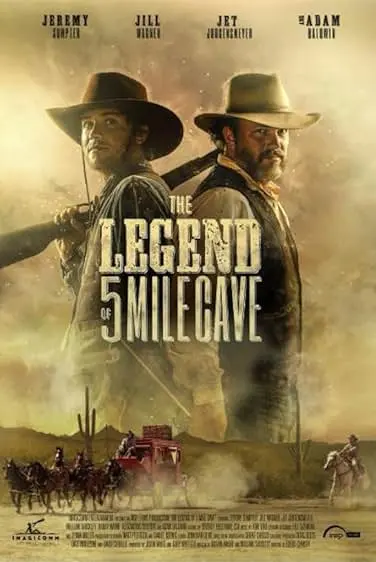 Pôster de The Legend of 5 Mile Cave (2019)