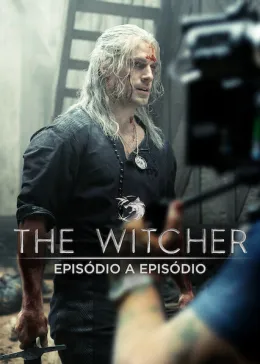 The Witcher – Por Dentro dos Episódios
