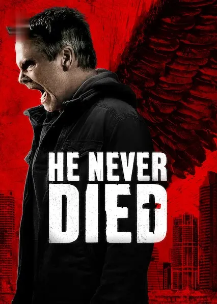 Movie Poster: He Never Died