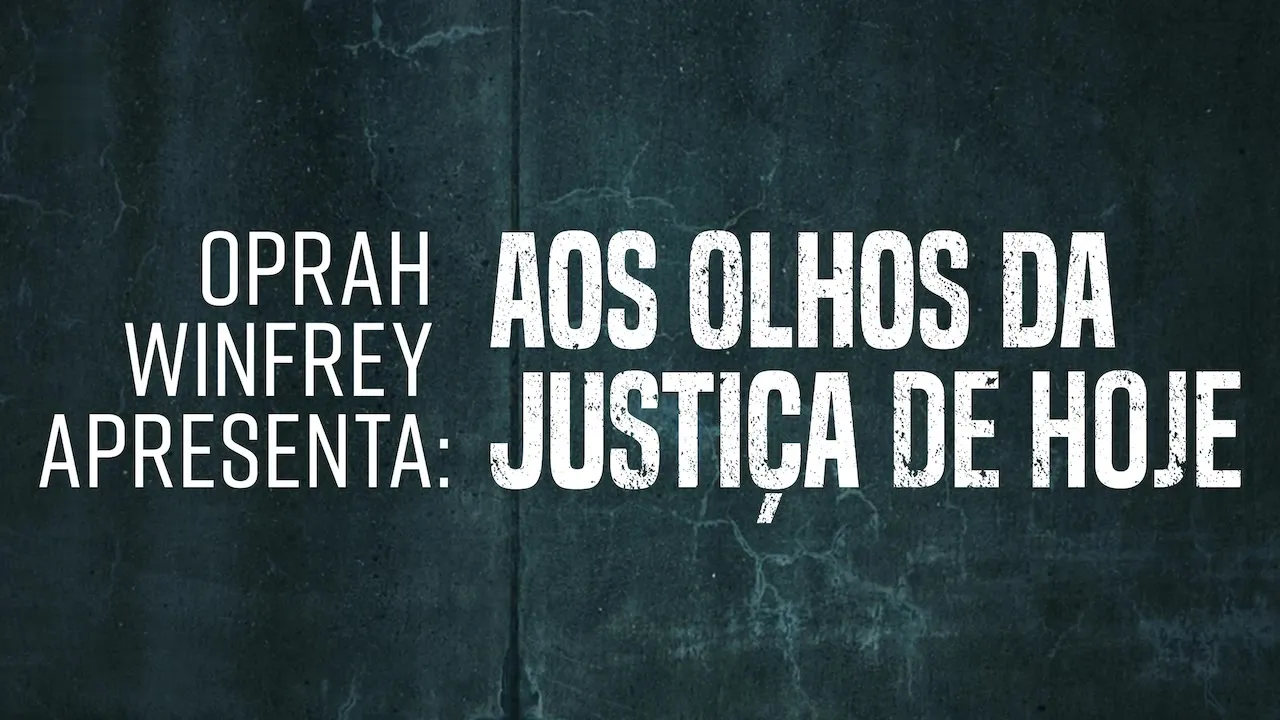 Movie Poster: Oprah Apresenta: Olhos que Condenam