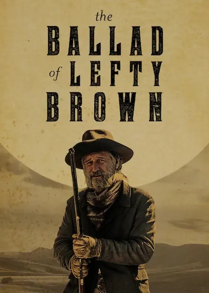 Pôster de The Ballad of Lefty Brown (2017)