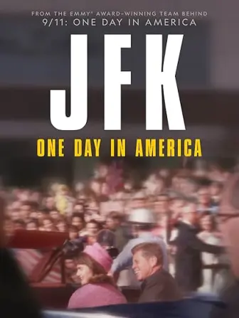 JFK: O Dia em que o Mundo Parou