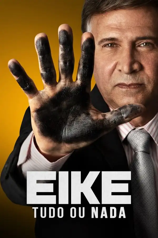 Pôster de Eike: Tudo ou Nada (2022)