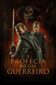 Pôster de A Profecia de um Guerreiro (2025)