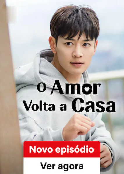 Pôster da série O Amor Volta para Casa (2024)