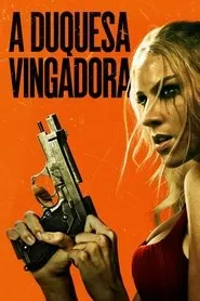 Pôster de A Duquesa Vingadora (2024)