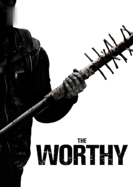 The Worthy assistir online grátis