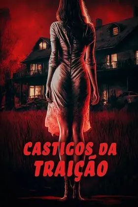 Castigos da Traição - Filme grátis no Cinegato