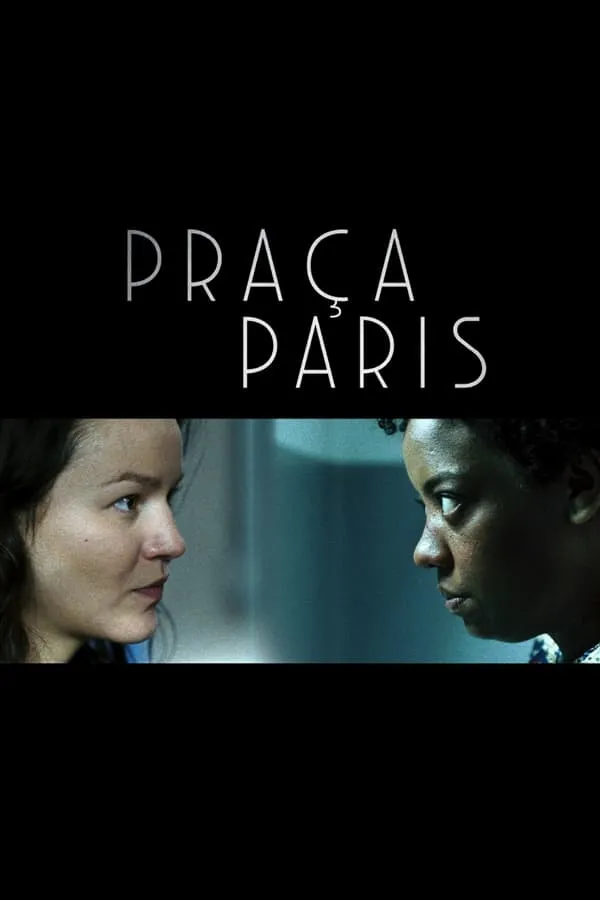 Pôster de Praça Paris (2018)