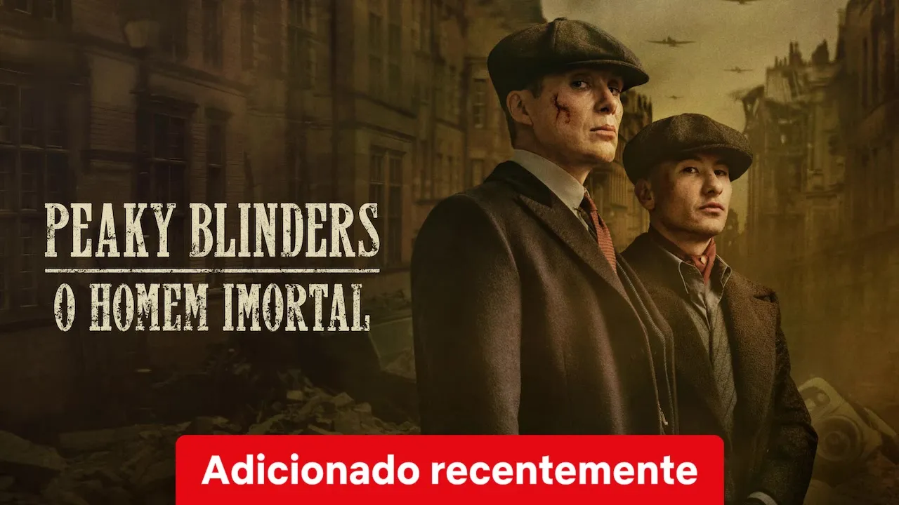Movie Poster: Peaky Blinders: O Homem Imortal