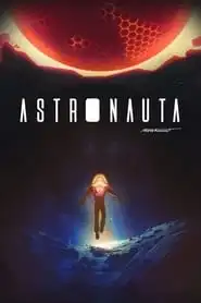 Astronauta - Série completa grátis no Cinegato