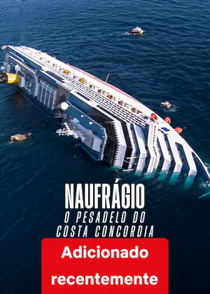 Capa de Naufrágio: O Pesadelo do Costa Concordia