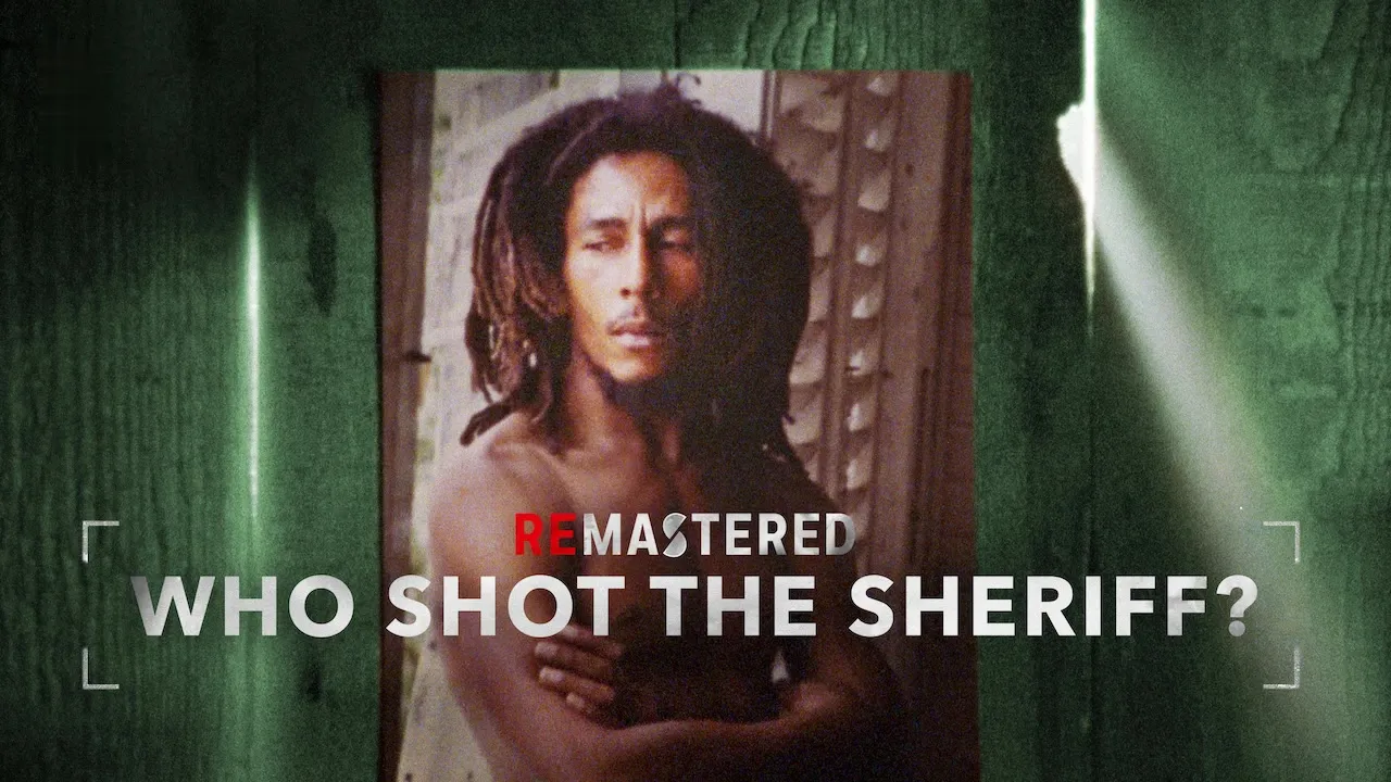 Movie Poster: ReMastered: Who Shot the Sheriff