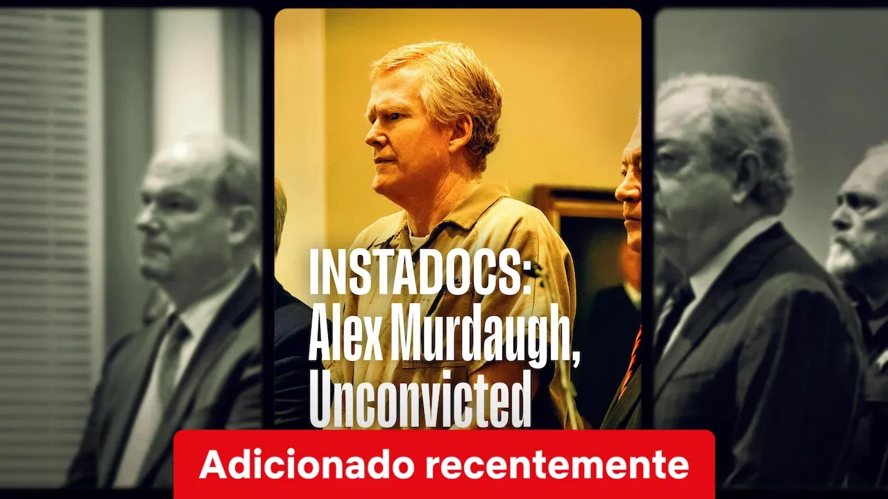 Movie Poster: Instadocs: Alex Murdaugh – Condenação Anulada