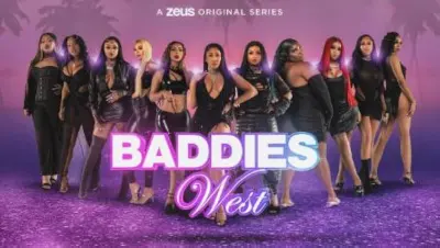 Baddies West