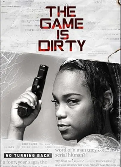 Movie Poster: The Game Is Dirty