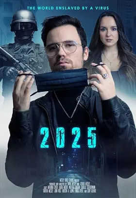 2025: The World Enslaved by a Virus 2021 - Filme grátis no Cinegato
