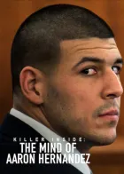 A Mente do Assassino: Aaron Hernandez