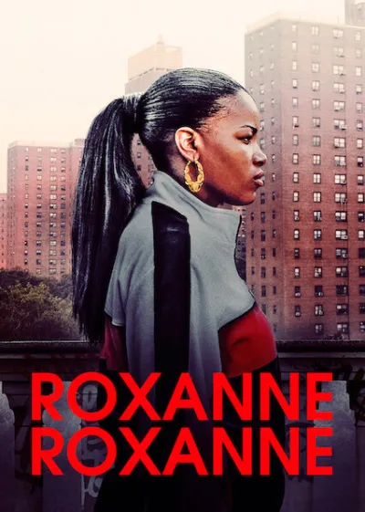 Roxanne Roxanne