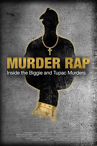 Pôster de Murder Rap: Inside the Biggie and Tupac Murders (2014)