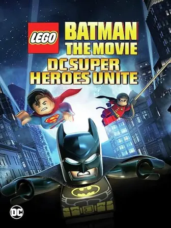 Batman Lego: O Filme - Super Heróis Se Unem