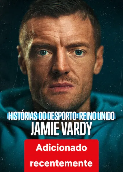 Pôster de Untold Reino Unido: Jamie Vardy (2026)