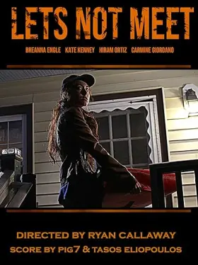 Let's Not Meet assistir online grátis