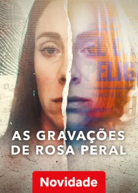 O Caso Rosa Peral assistir online grátis
