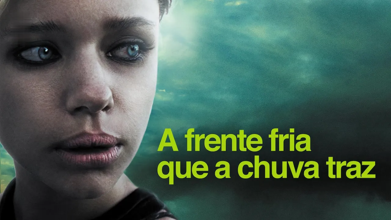 Movie Poster: A Frente Fria que a Chuva Traz