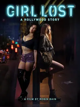 Girl Lost 2 - Uma História de Hollywood - Filme grátis no Cinegato