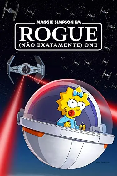 Pôster de Maggie Simpson em Rogue (Não Exatamente) One (2023)