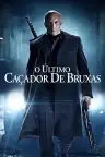O Último Caçador de Bruxas - Filme grátis no Zapex