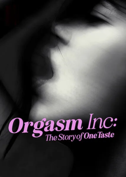 Movie Poster: Orgasmos à Venda: O Lado Sombrio da OneTaste