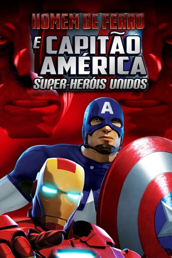 Homem de Ferro e Capitão América: Super-Heróis Unidos assistir online grátis