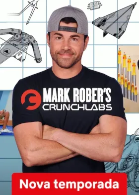 Mark Rober: CrunchLabs