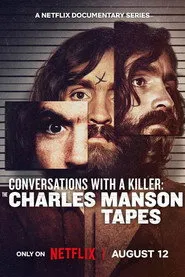 Conversando com um serial killer: A Mente de Charles Manson