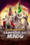 Largados e Pelados: Campeões do Mundo - Filme grátis no Zapex