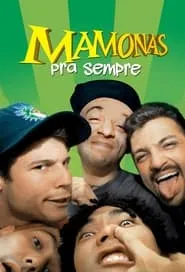 Pôster de Mamonas Pra Sempre (2009)