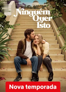 Ninguém Quer assistir online grátis
