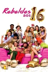 Pôster de Rebeldes aos 16 (2021)