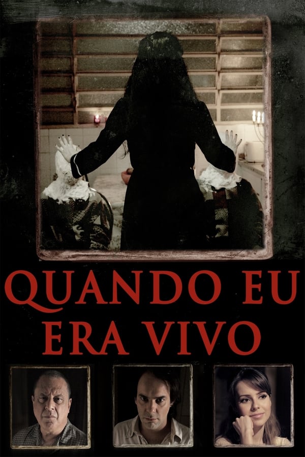 Quando Eu Era Vivo assistir online grátis