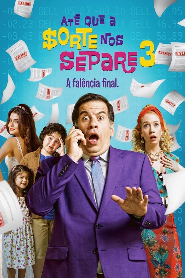 Até Que a Sorte nos Separe 3: A Falência Final assistir online grátis